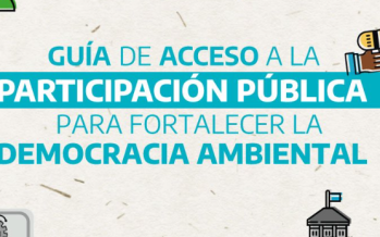 La Provincia presentó la Guía para el Acceso a la Participación Pública y a la Información Ambiental