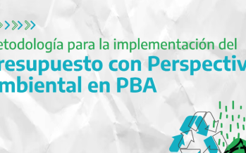 La Provincia avanza con el primer presupuesto con perspectiva ambiental