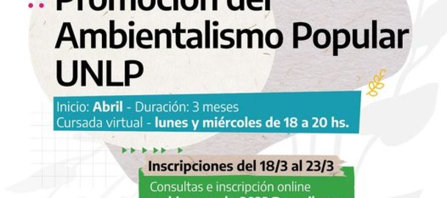 Comienza la inscripción para la diplomatura en Promoción del Ambientalismo Popular