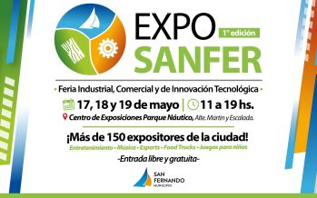 “Expo Sanfer”: feria de industrias, comercios e innovación tecnológica