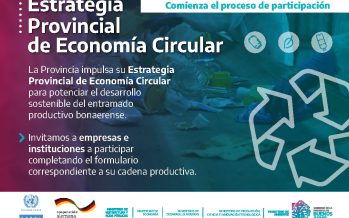 La Provincia de Buenos Aires convoca a empresas y PyMEs a sumarse a la Estrategia Provincial de Economía Circular